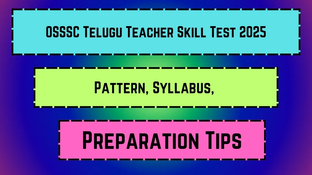 OSSSC Telugu Teacher Skill Test 2025
