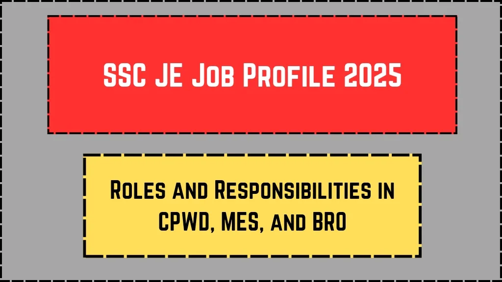 SSC JE Job Profile 2025